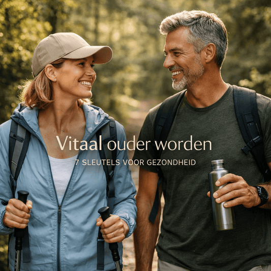 Gezond ouder worden: 7 sleutels voor een vitaal leven