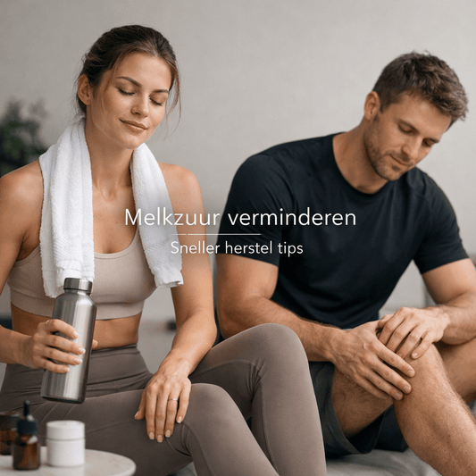 Melkzuur verminderen na sporten: tips voor sneller herstel